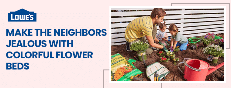 Make the Neighbors Jealous with colorful flower beds