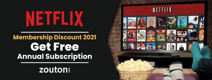 Netflix Membership Discount | FREE Netflix Annual Subscription | August