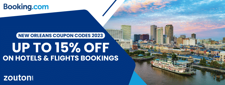 Booking.Com New Orleans Coupon Codes | July Edition | Flat 15% Off On ...