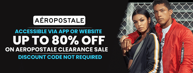 Aeropostale Clearance Sale: Up To 80% Off