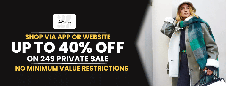 24S Private Sale: Up To 40% Off