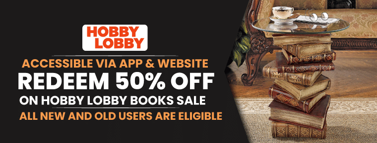 Hobby Lobby Books Sale 2022: Redeem 50% Off