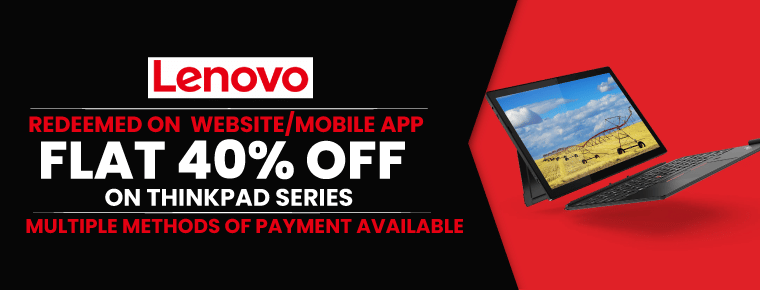 Flat 40% Discount | Select Thinkpads