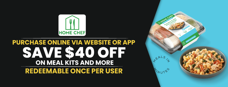 Save $40 | Home Chef Promo Code 
