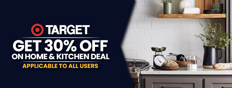 Target Home & Kitchen Deal |  Get 30% Off