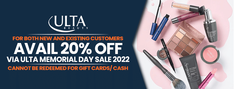 20% Off Ulta Memorial Day Sale 2022 | T&C