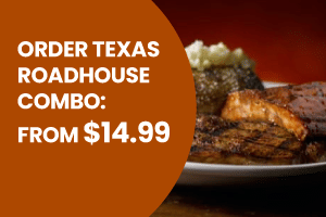 Texas Roadhouse Combo Deal