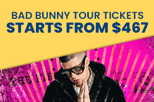 Bad Bunny Tour Tickets