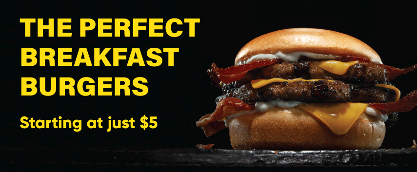 Breakfast Burgers Starting at just $5